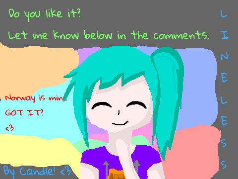 Lineless Art. (BECAUSE I HAVE NO LIFE)
