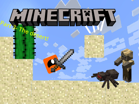 Minecraft Biomes- Part 3- The desert! #Trending #Featured #Minecraft Biomes # higherthan_bh