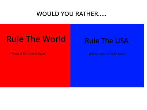 Would You Rather? Part 1