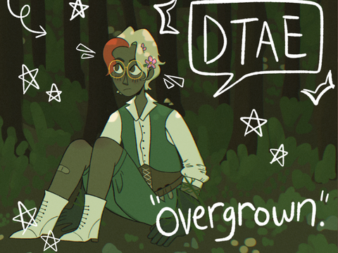 ☆ overgrown . dtae