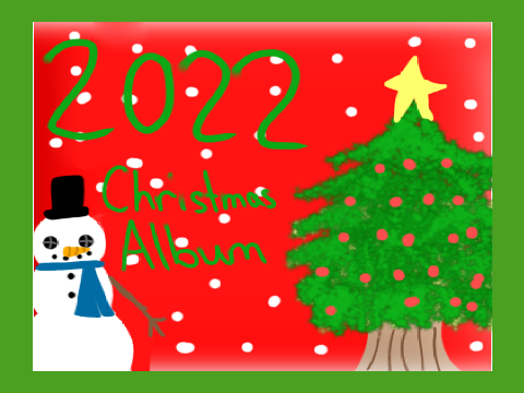 ♪ 2022 Christmas Album ♪ (Featuring Singers on Scratch!)