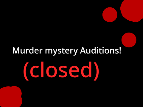 Murder Mystery Closed