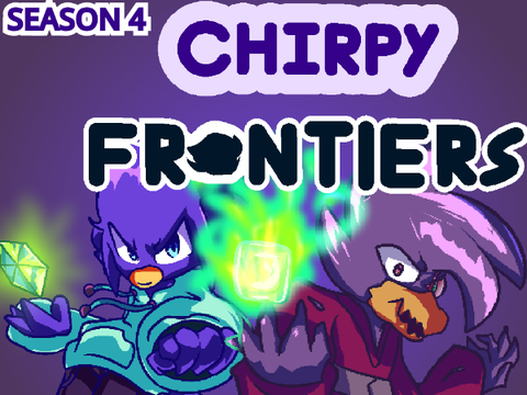 Chirpy Frontiers V1.2.8 SEASON 4