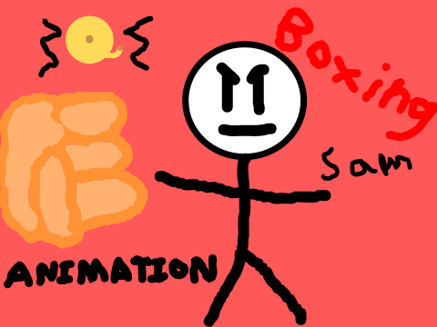 Sam the Stickman wants to box!? a STICKMANIMATION