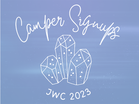 Backup Camper Signups ✧ JWC 2023