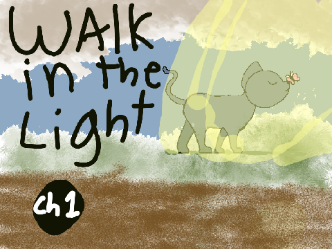 Walk in the light Chapter 1 remix