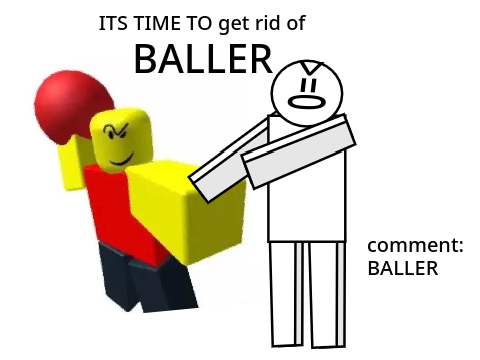 STOP POSTING ABOUT BALLER