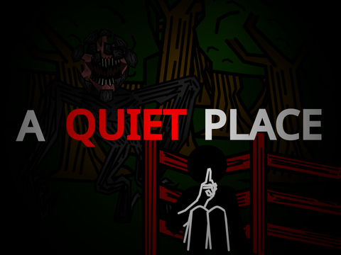 A Quiet Place Art | Plus music