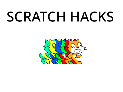 Scratch Hacks