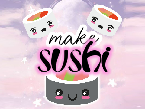 Make Sushi! 寿司メーカー ૮꒰ ˶• ༝ •˶꒱ა 