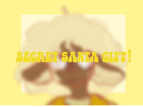 secret santa gift!