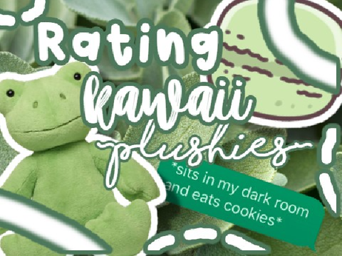 Rating kawaii plushies!