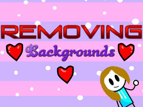 Removing Backgrounds #tutorials #animations