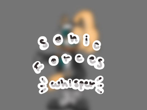 ꒰➥┆W h i s p e r | Sonic Forces FanArt