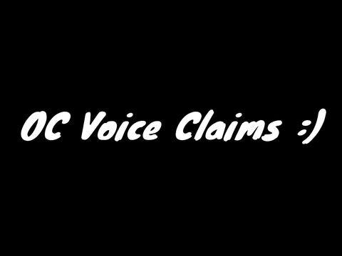 OC Voice Claims