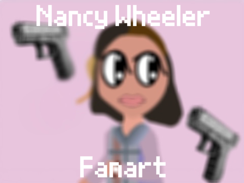 ▶ Nancy Wheeler Fanart