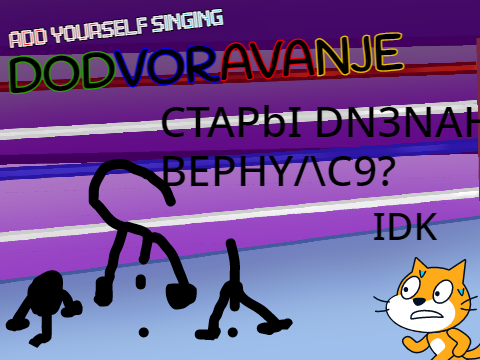 Add yourself/your oc singing Dodvoravanje (1) 