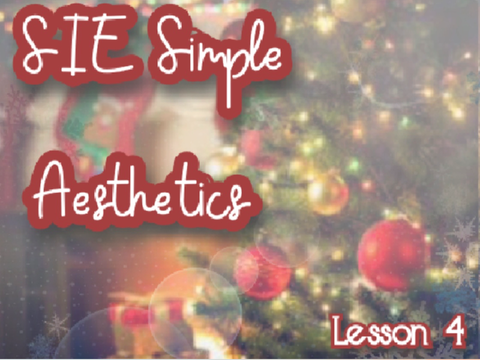 SIE Simple Aesthetics L4!