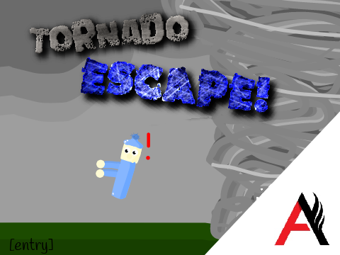 Tornado Escape! (ENTRY)