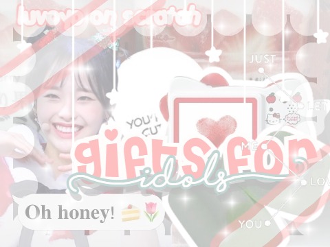 ˚₊· ͟͟͞͞➳❥ gifts for idols ꒱