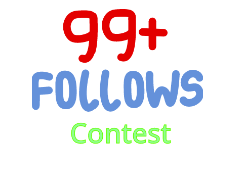 99+!! followers contest (CLOSED)