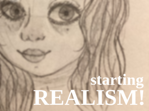 ► *attempting* REALISM?! *throws art at face*