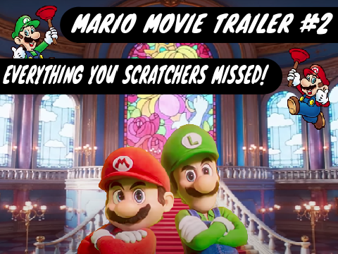 The Super Mario Bros. Movie Trailer #2: EVERYTHING YOU MISSED