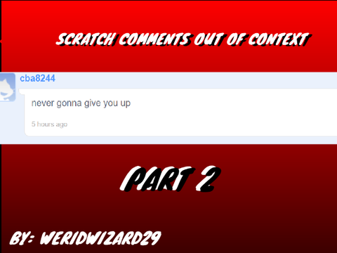 Scratch comments out of context |PART 2| #All #Funny #meme #joke #scratch
