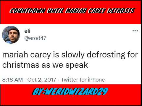Countdown until Mariah Carey defrosts