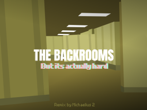 The Backrooms |1.7| But its actually hard