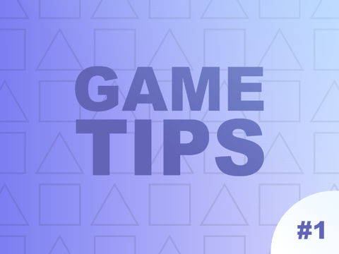 Game Tips 1