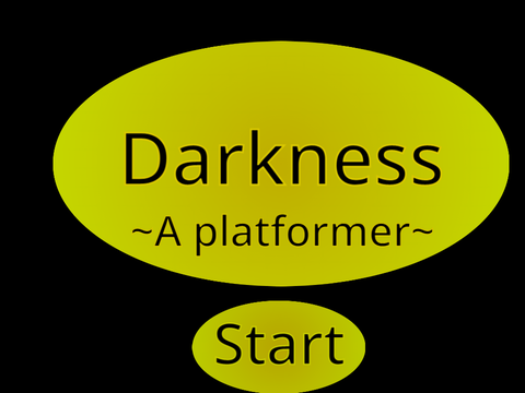 Darkness ~A platformer~