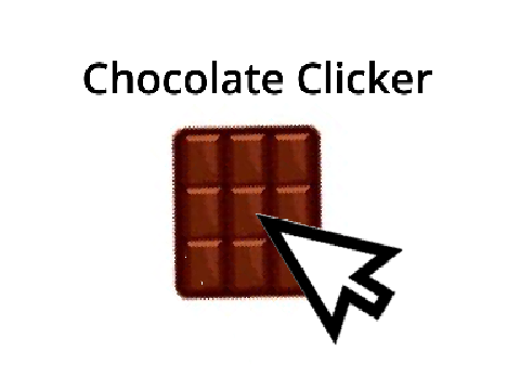 Chocolate Clicker