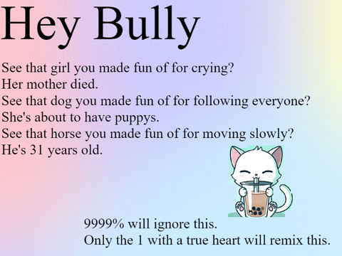 9999% will ignore this, Only the 1 with a true heart will remix this