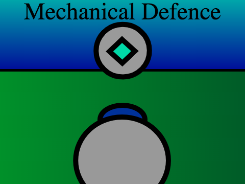 Mechanical Defence