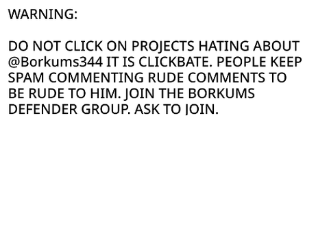Stop Hating on @Borkums334
