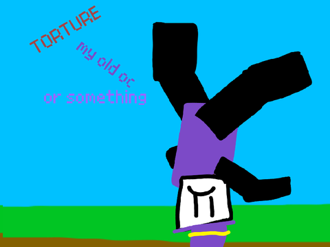 torture my old character