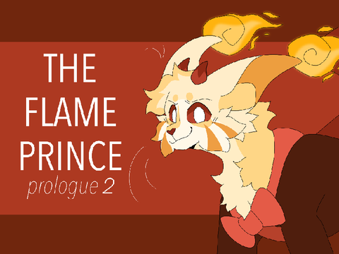 The Flame Prince [prologue pt.2]