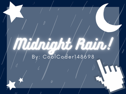 Midnight Rain!