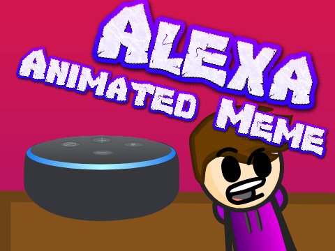 Alexa - Animated Meme (that was a creamy one) # Animations #games #memes #trending #short