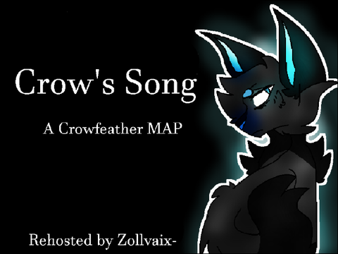1 PART OPEN ☆ Crow's Song ☆ MAP Repost