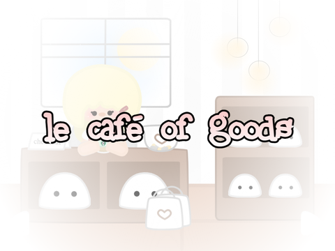 ✧ le cafe of goods ˊ-
