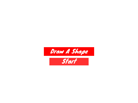 Draw a Shape Remix