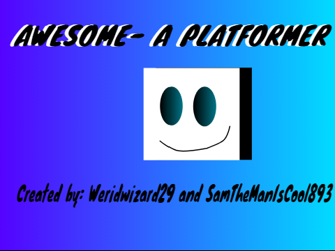Awesome-A platformer! #game #all #fun #platformer