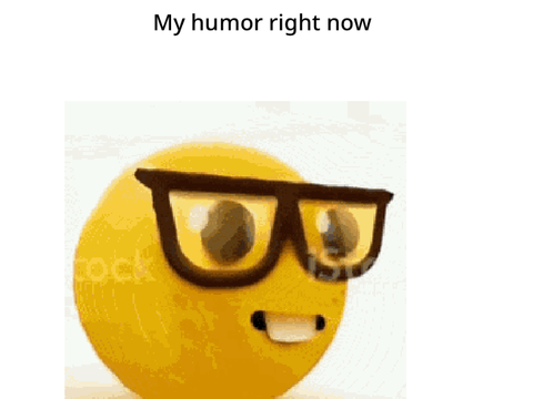 No, Actually My humor is this