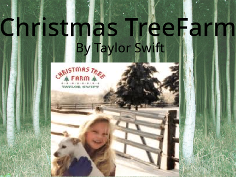Taylor Swift-Christmas Tree Farm