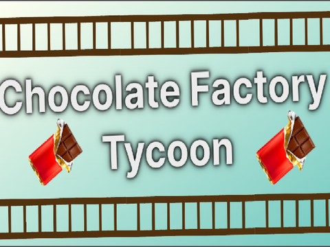 Chocolate Factory Tcyoon #Games #Tycoon