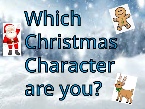 Which Christmas character are you? #all #christmas