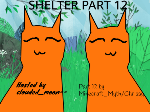 Shelter - Part 12