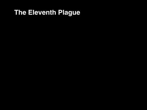 The Eleventh Plague